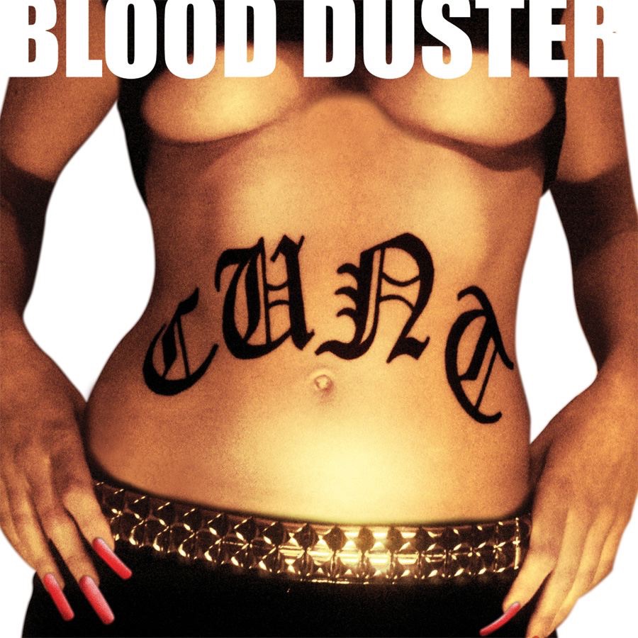 Blood Duster - Cunt Cover