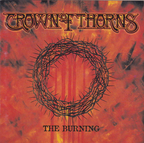 Crown Of Thorns - The Burning Cover