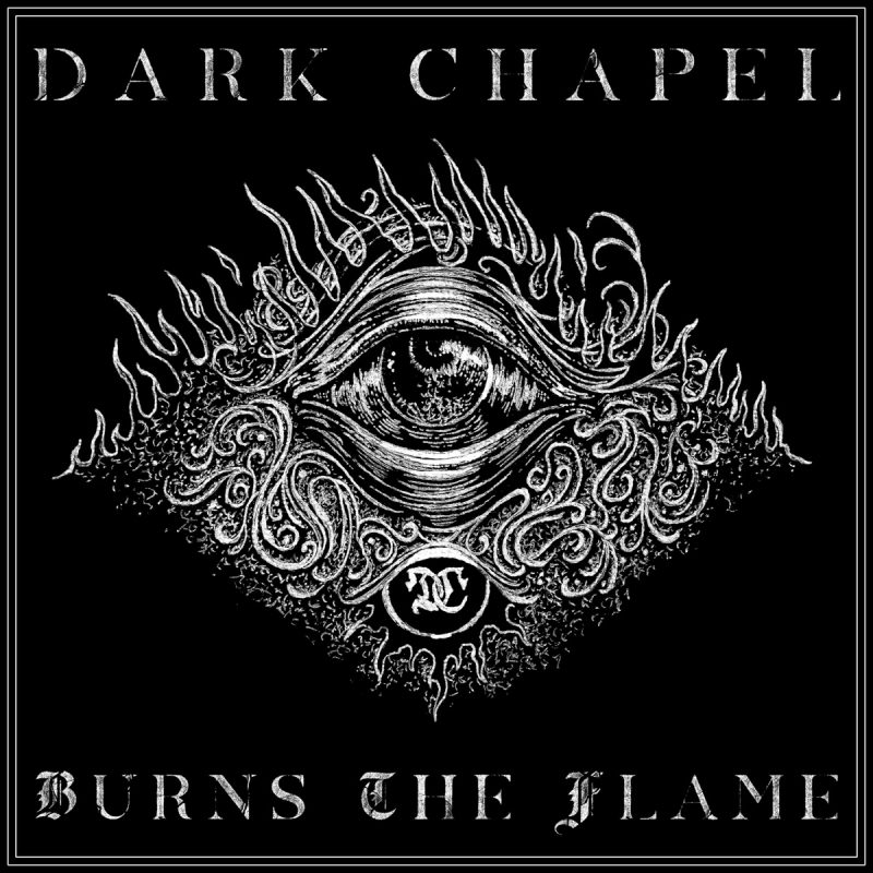 Dark Chapel - Burns The Flame Cover
