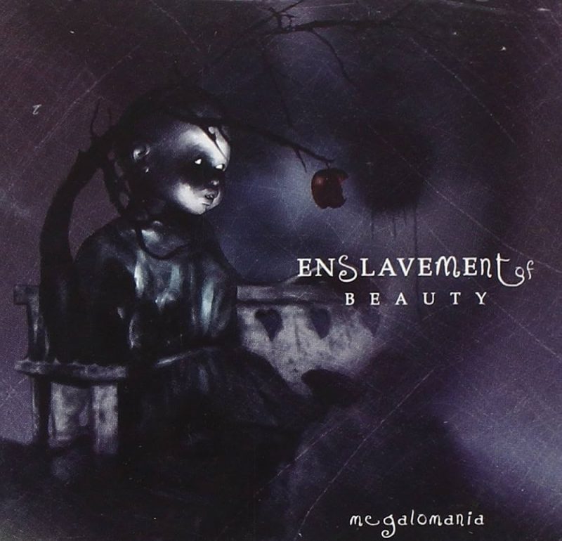 "Enslavement of Beauty - Megalomania" Artwork