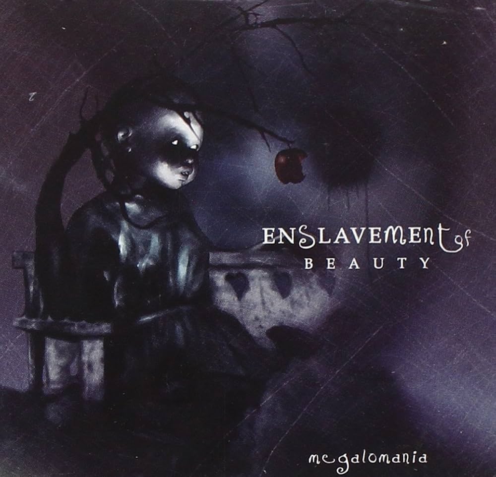 "Enslavement of Beauty - Megalomania" Artwork