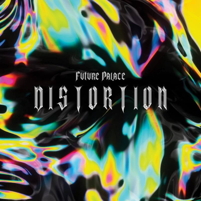 Das Artwork von "Future Palace - Distortion"