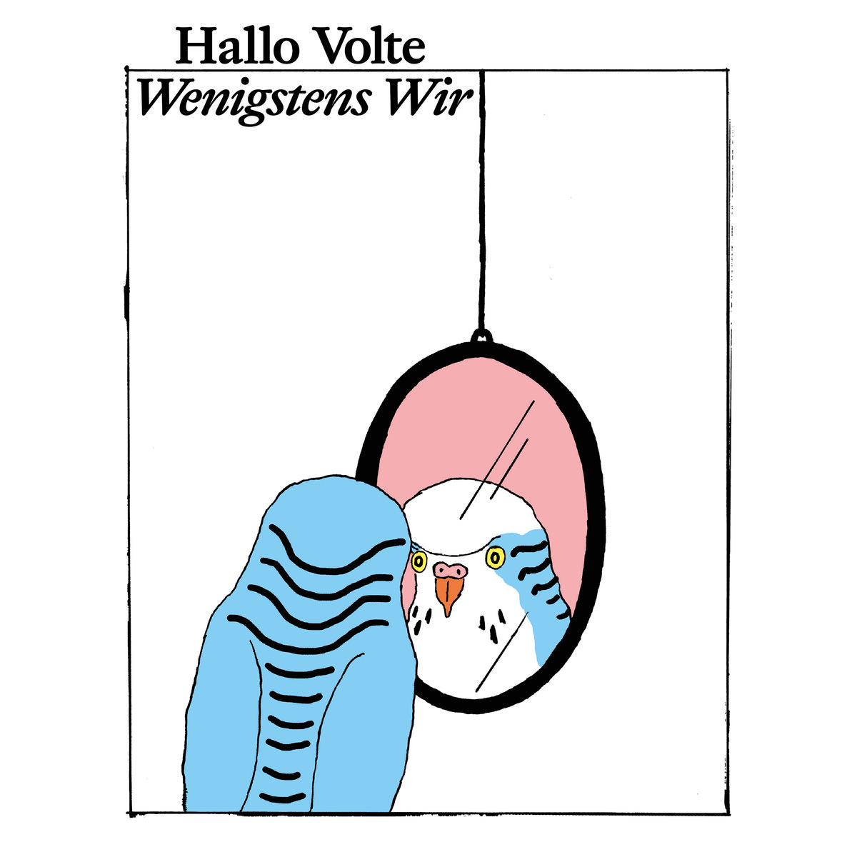 Hallo Volte - Wenigstens Wir Cover