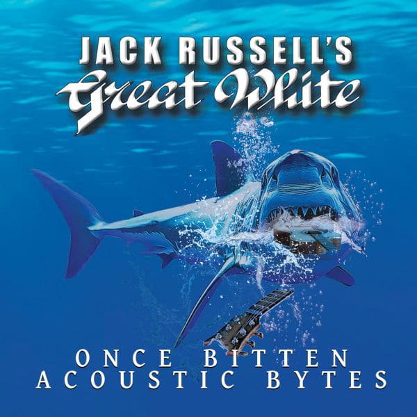 Jack-Russells-Great-White---Once-Bitten-Acoustic-Bytes-cover-