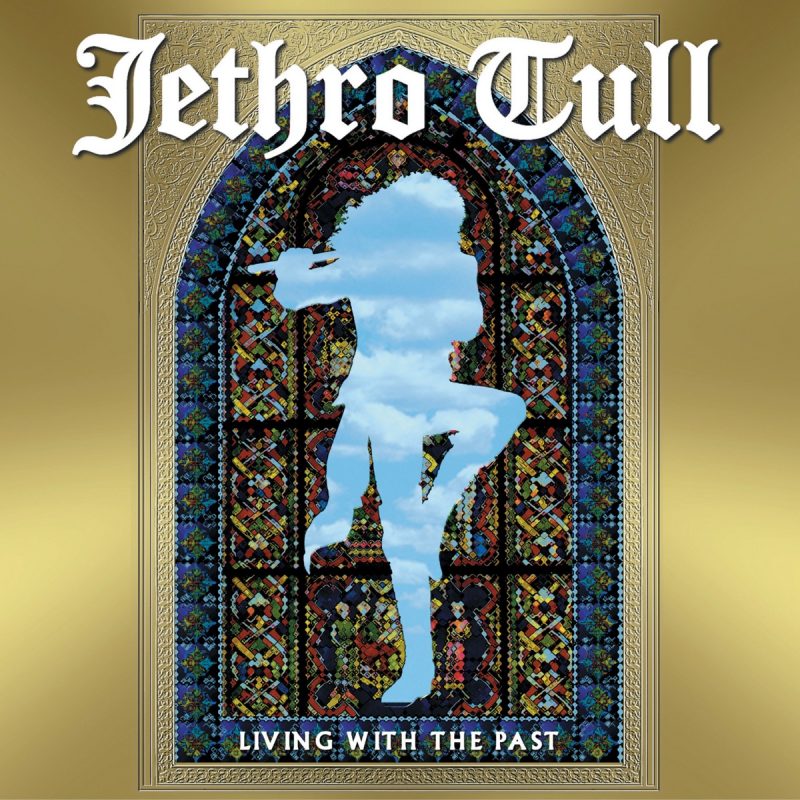 Jethro Tull - Living With The Past Cover