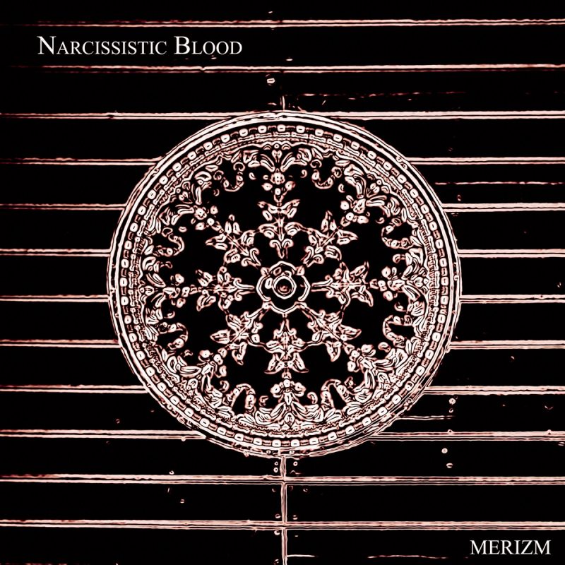Merizm - Narcissistic Blood Cover
