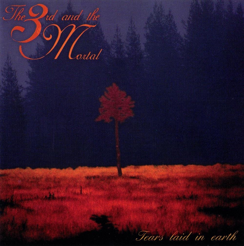 "The 3rd And The Mortal - Tears Laid In Earth" Cover