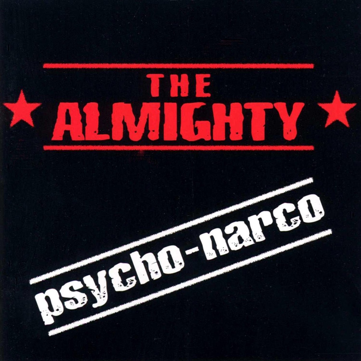 "The Almighty - Psycho-Narco" Cover