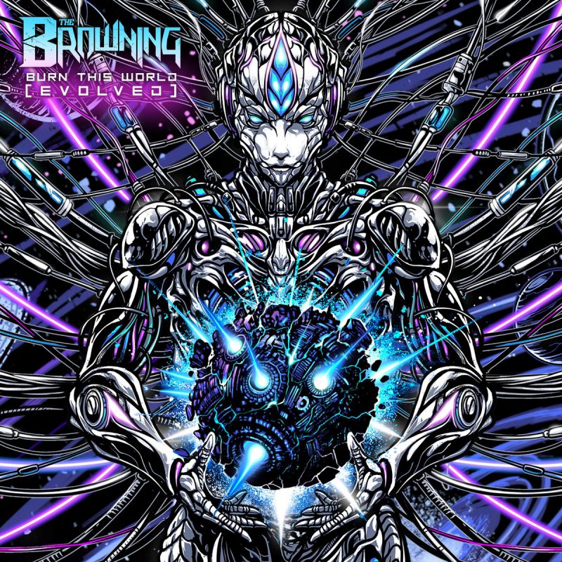 The Browning - Burn This World Evolved