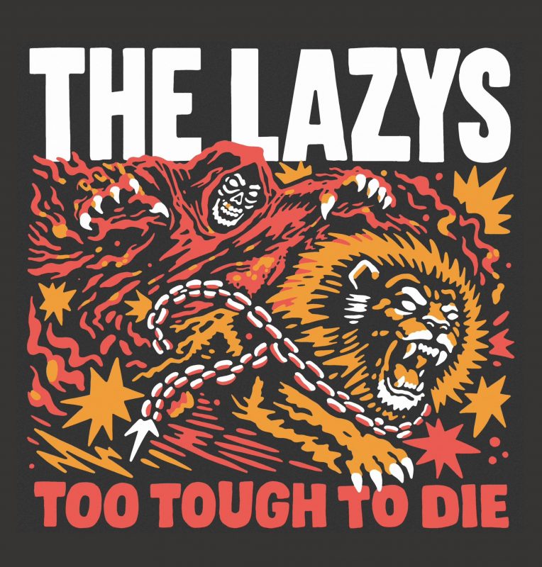 The Lazys - Too Tough To Die Cover