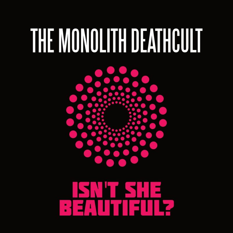 The Monolith Deathcult - Isn't She Beautiful Cover
