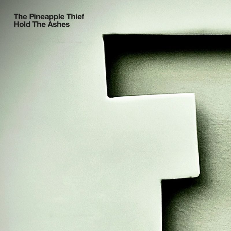 The Pineapple Thief - Hold The Ashes Cover