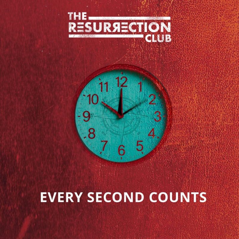 The Resurrection Club - Every Second Counts Cover