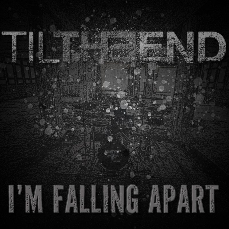 Til The End - I'm Falling Apart Cover