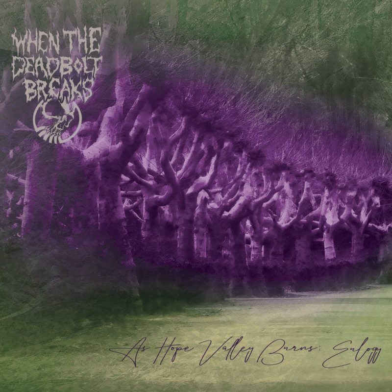 WHEN THE DEADBOLT BREAKS zweiter Track vom neuen Psychedelic Doom