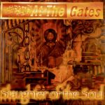 At The Gates Slaughter Of The Soul ALbum Cover