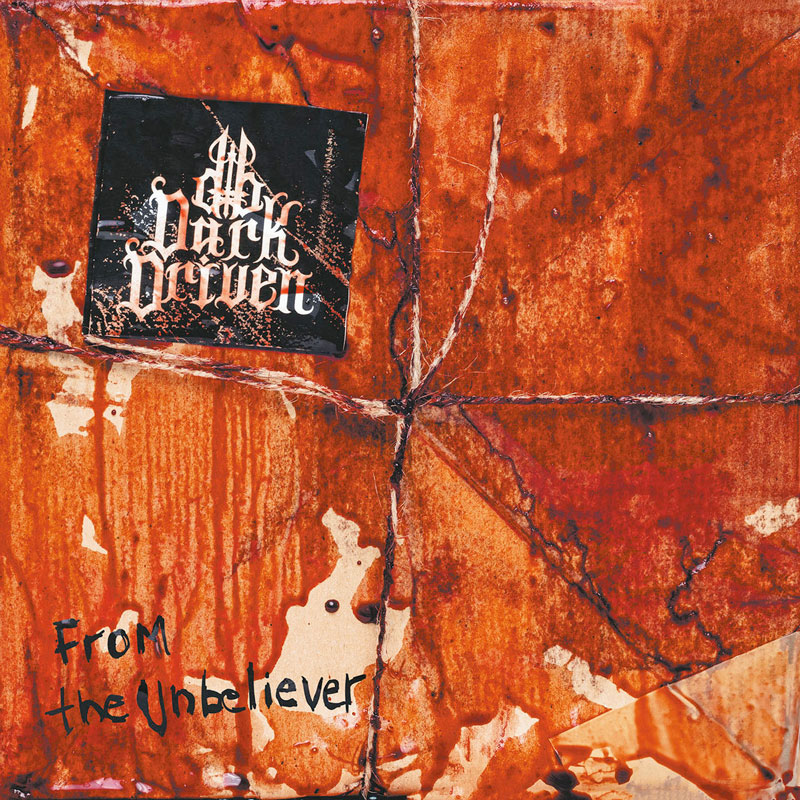 dark-driven-from-the-unbeliever-album