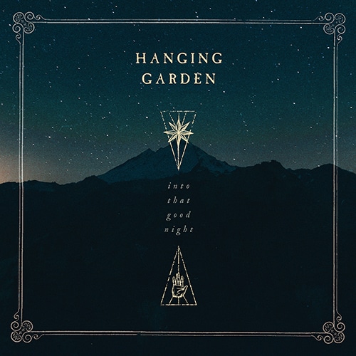 hanging-garden-into.that-good-night-cover