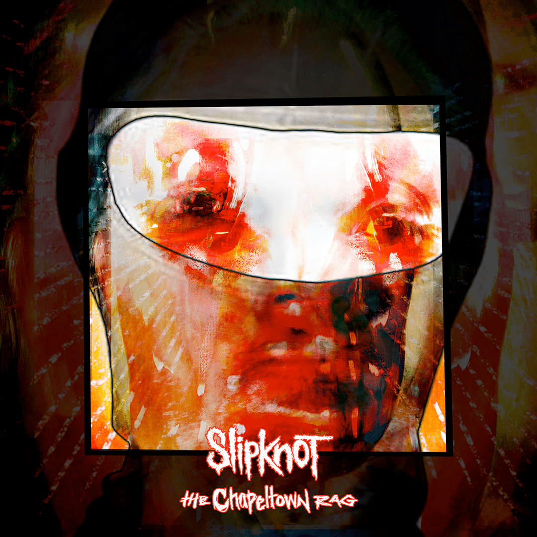 slipknot-the-chapeltown-rag-single