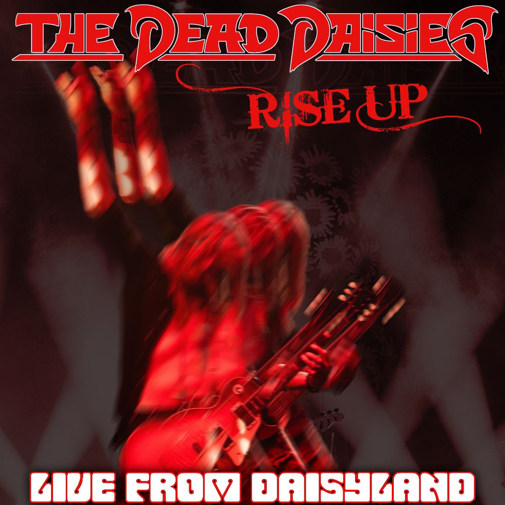 the-dead-daisies-rise-up-single
