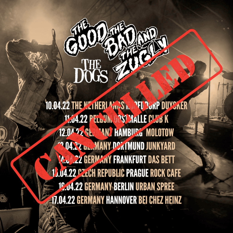 the-good-the-bad-the-zugly-the-dogs-tour-absage