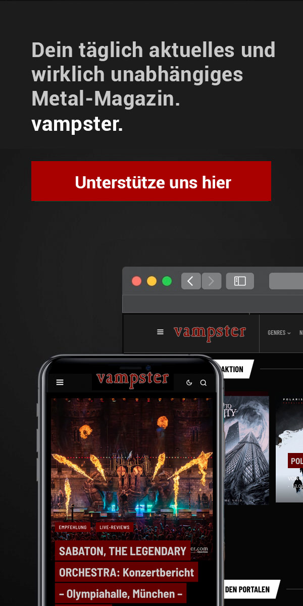 vampster unterstützen - Metal Magazin kostenlos und werbefrei. Täglich frisch seit 1999.