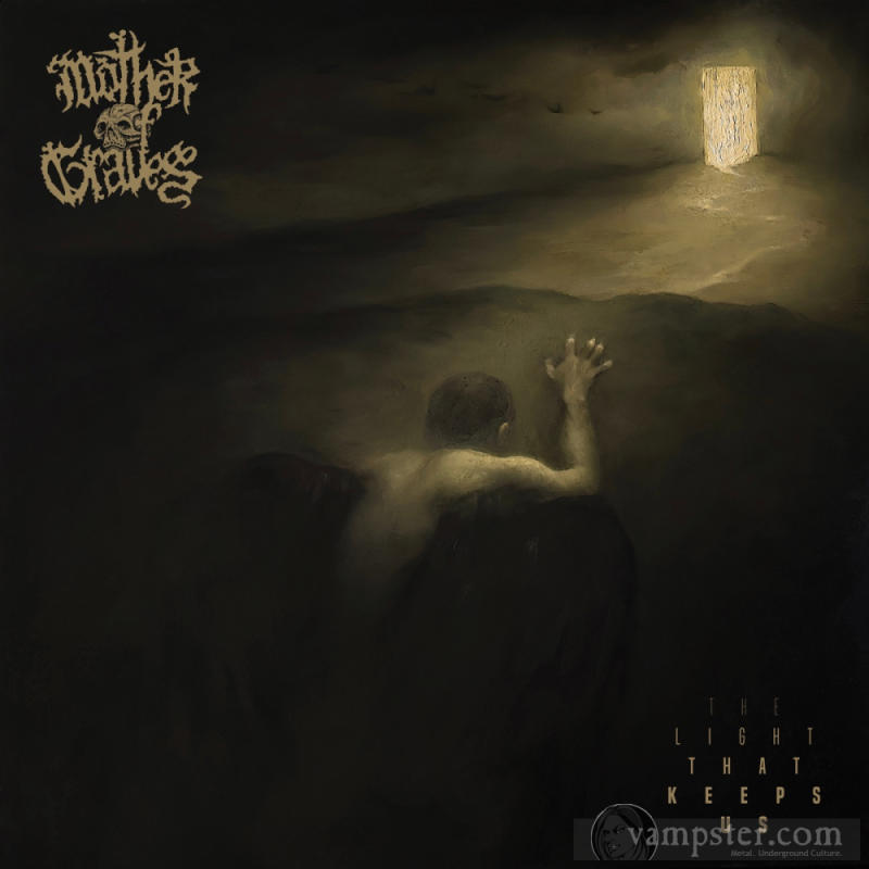 Mother of Graves The Light that keeps us